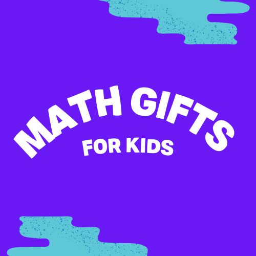 Math gifts for kids