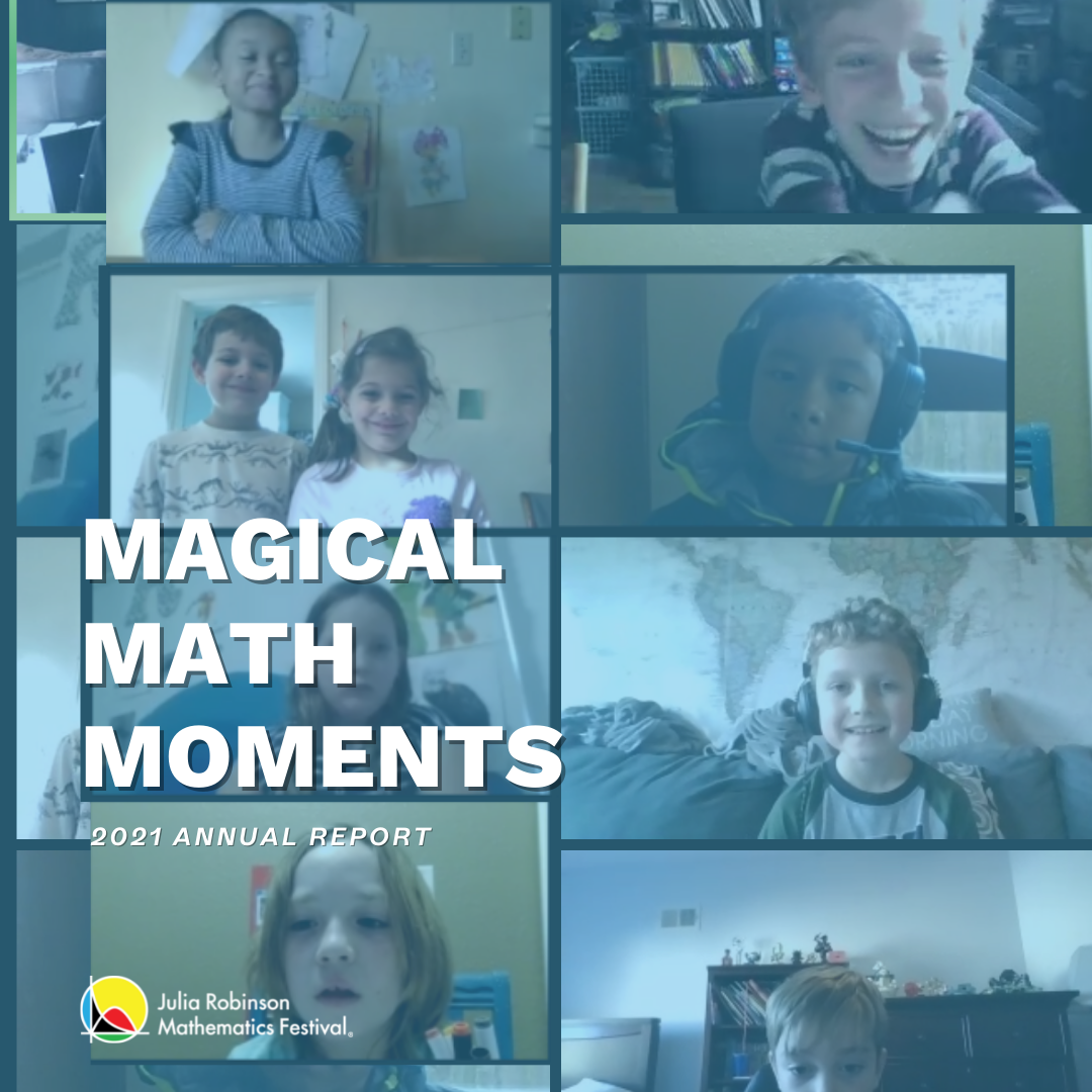 Magical Math Moments: 2021 Annual Report