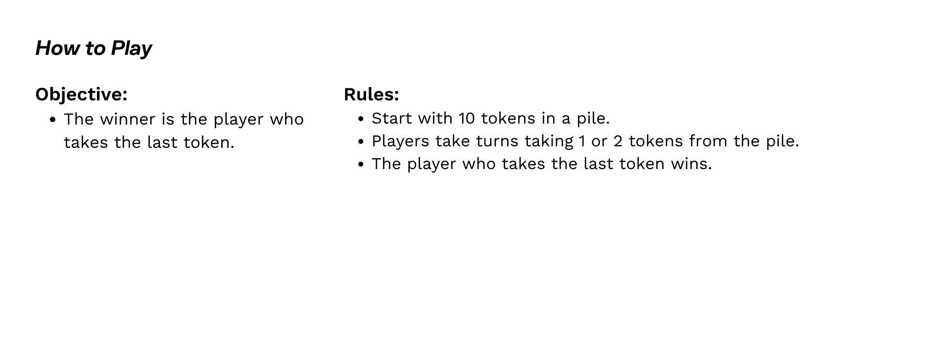 Be the player to take the last token!