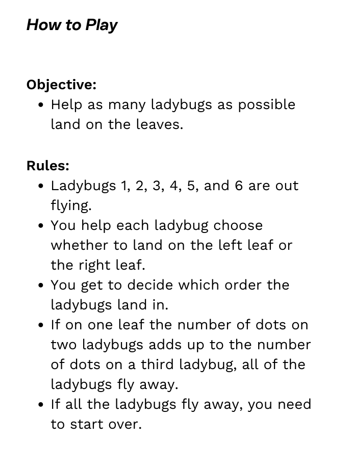 Objective: Help as many ladybugs as possible land on the leaves.